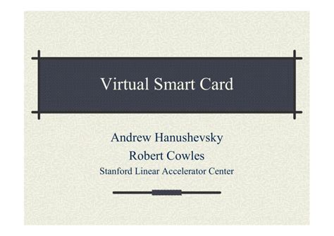 smart card vs virtual smart card|Understanding and Evaluating Virtual S.